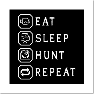 Eat Sleep Hunt Repeat Posters and Art